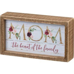 Mom The Heart of the Family Inset Box Sign Mothers